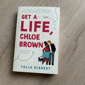 Get a Life Chloe Brown- Talia Hibbert, paperback
